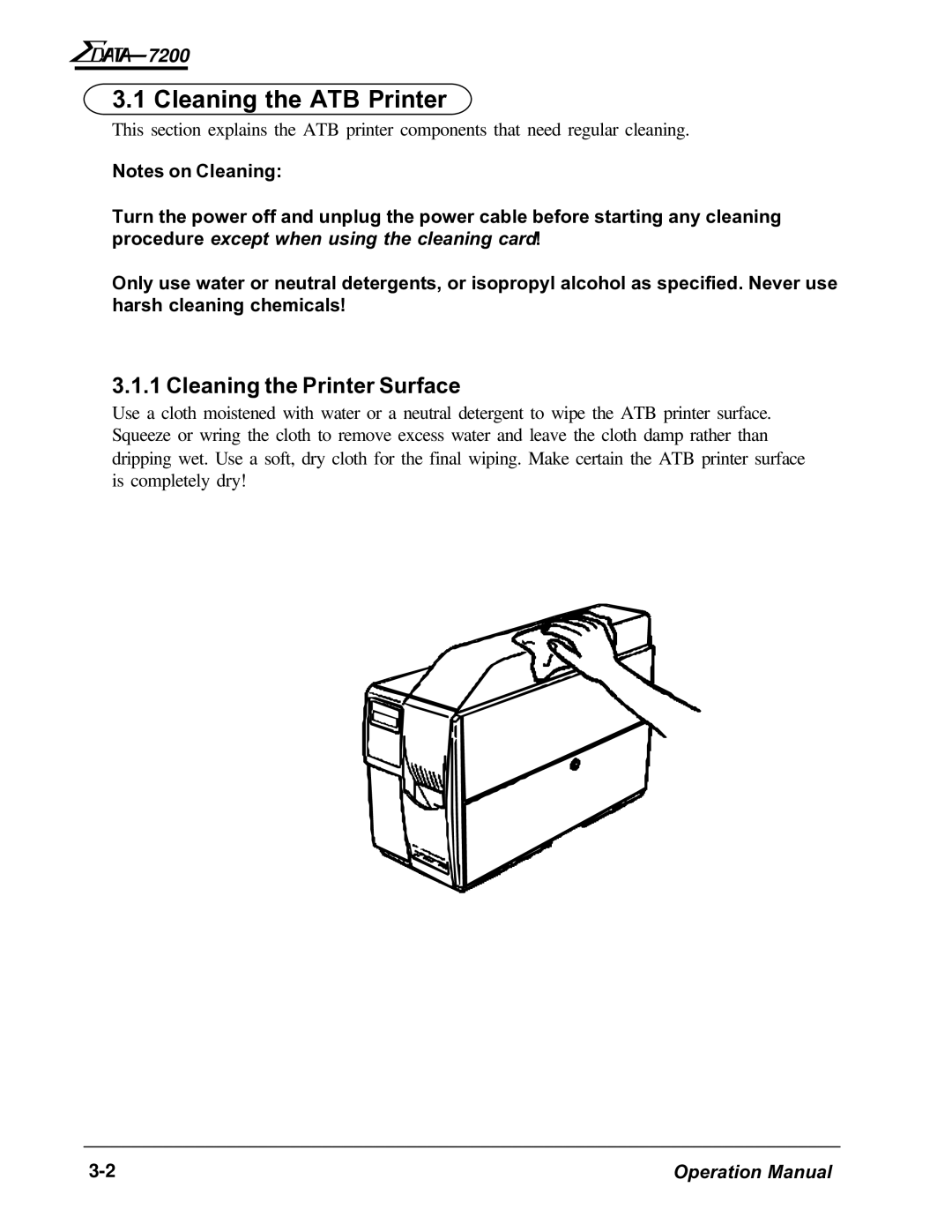 AMT Datasouth 7200 manual Cleaning the ATB Printer, Cleaning the Printer Surface 