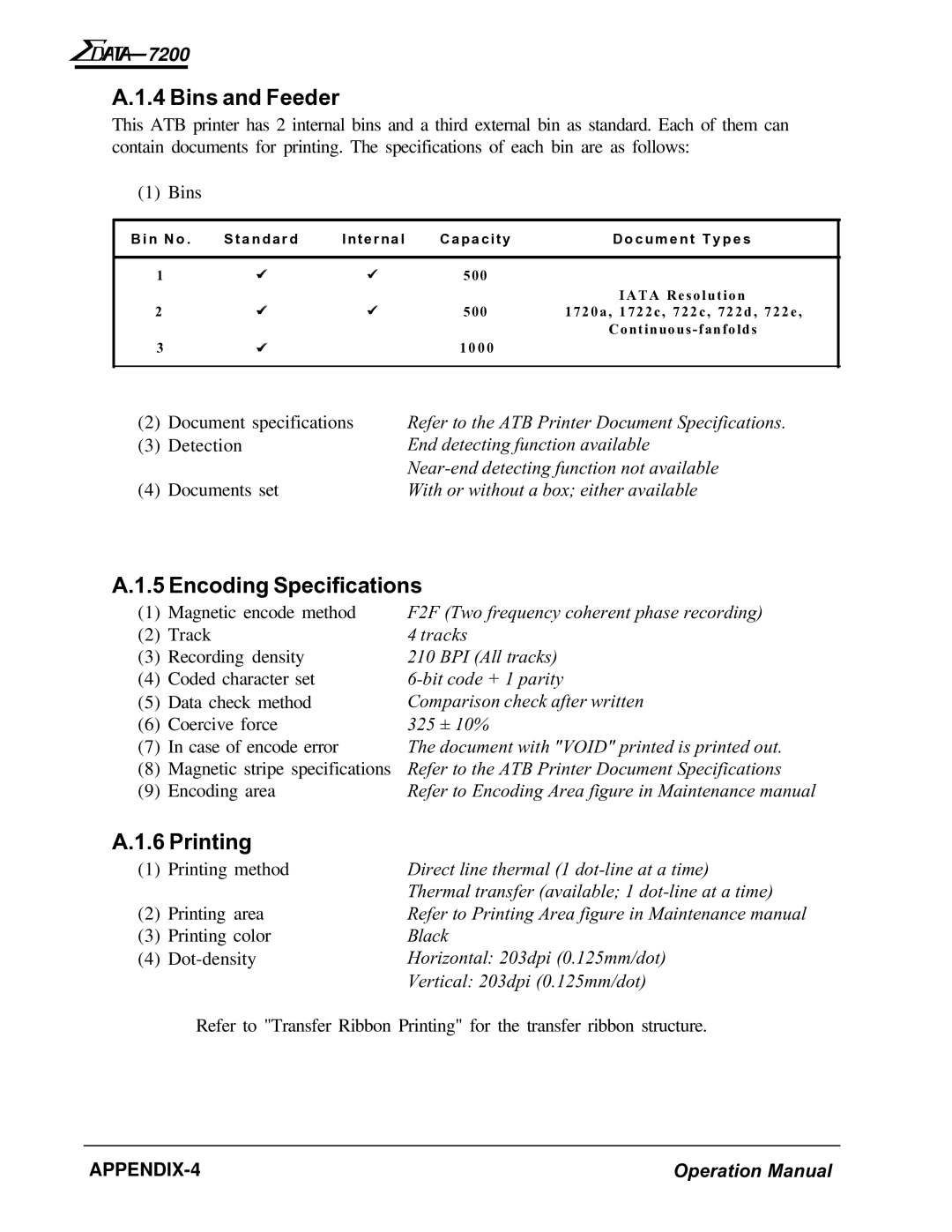 AMT Datasouth 7200 manual Bins and Feeder, Encoding Specifications, Printing 