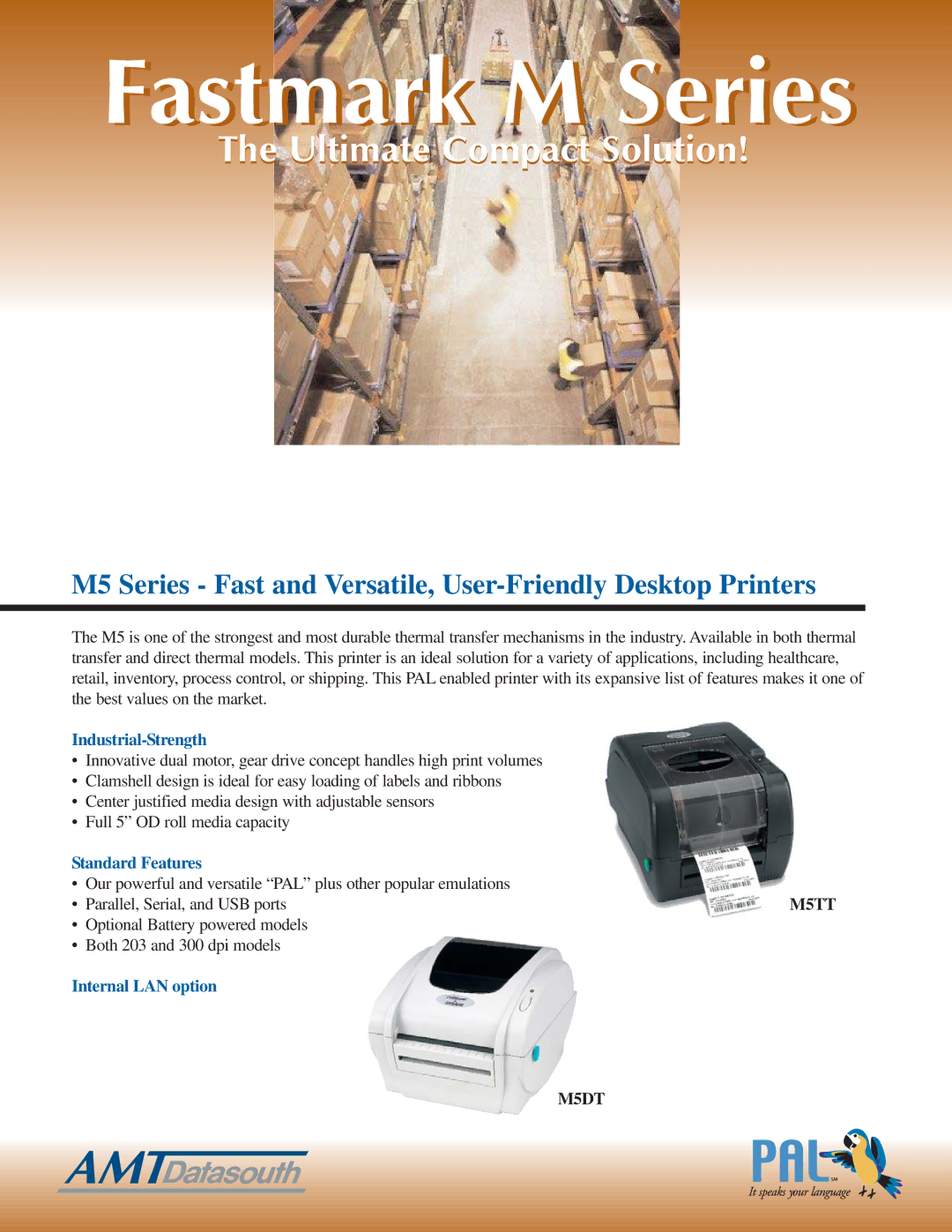 AMT Datasouth M5DT, M5TT manual Industrial-Strength, Standard Features, Internal LAN option 