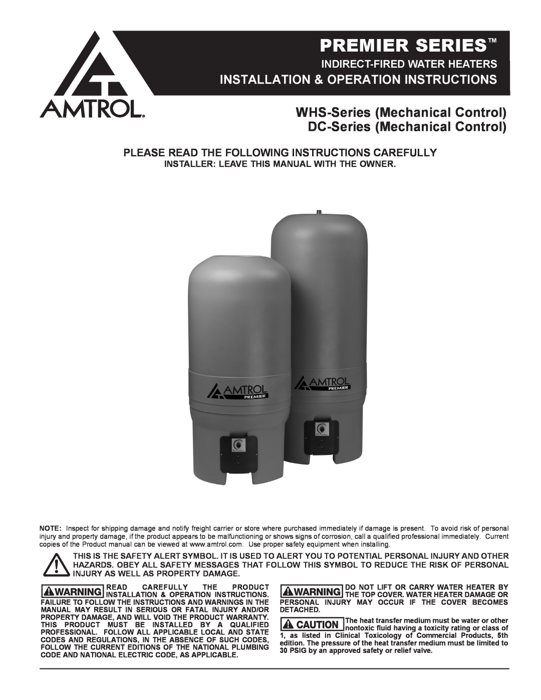 Amtrol whs-series warranty Please Read The Following Instructions Carefully, Installer Leave This Manual With The Owner 