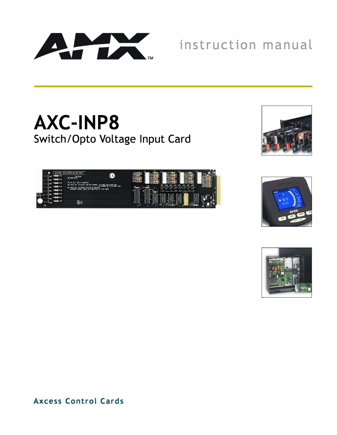 AMX AXC-INP8 instruction manual Switch/Opto Voltage Input Card, Axcess Control Cards 