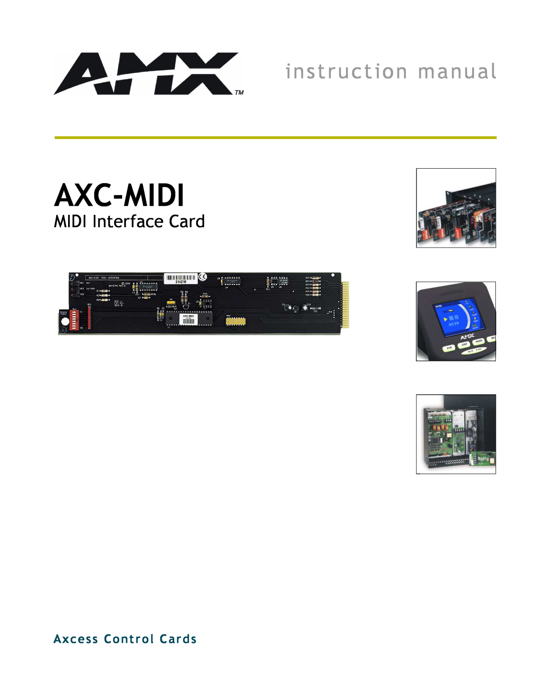 AMX AXC-MIDI instruction manual Axc-Midi, MIDI Interface Card, Axcess Control Cards 