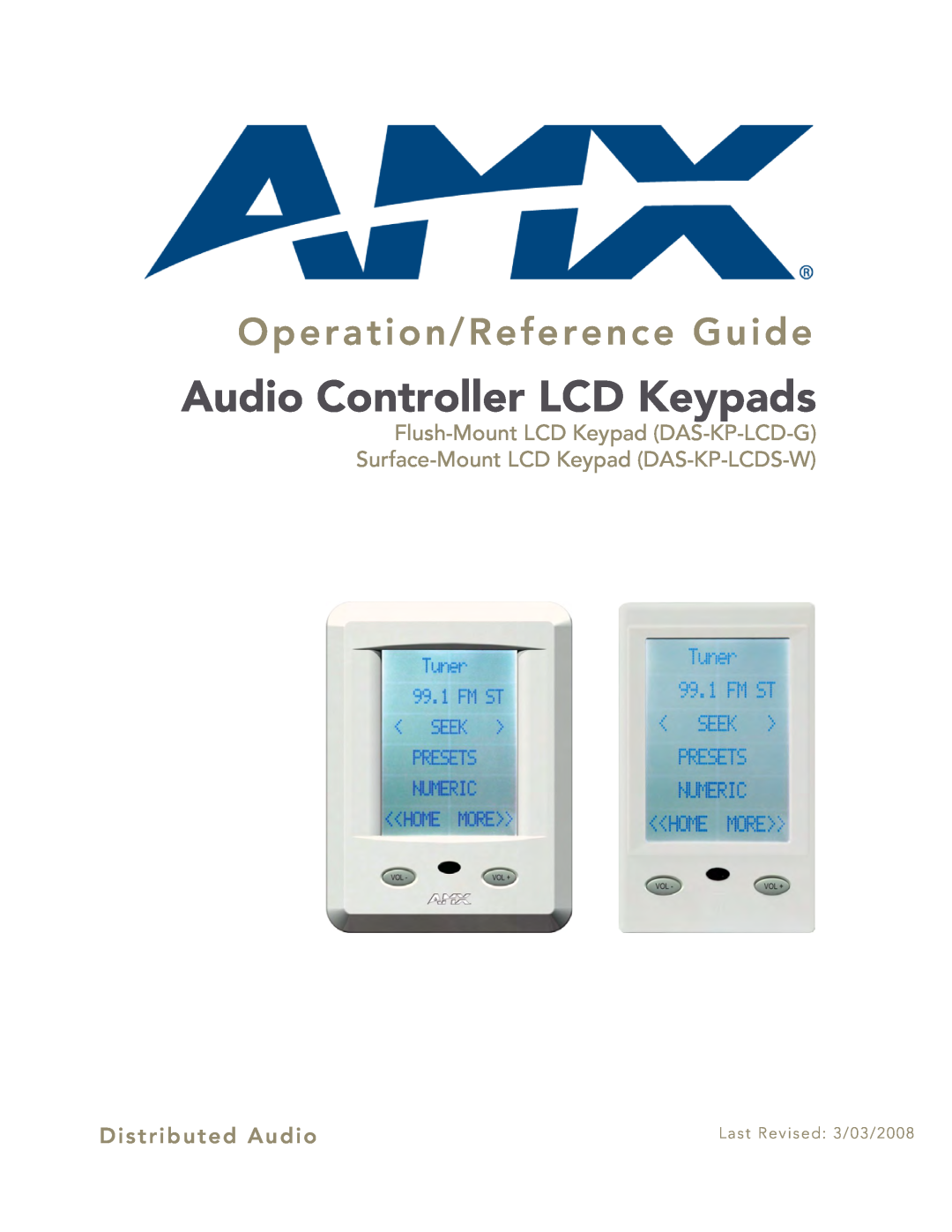 AMX DAS-KP-LCDS-W manual Audio Controller LCD Keypads, Operation/Reference Guide, Flush-MountLCD Keypad DAS-KP-LCD-G 