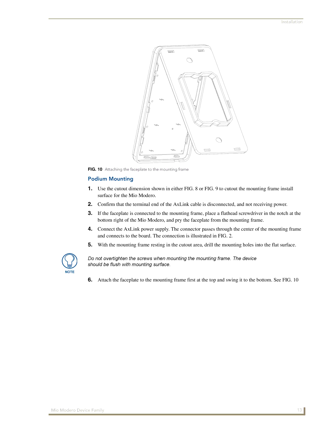 AMX Device Family manual Podium Mounting, Attaching the faceplate to the mounting frame 