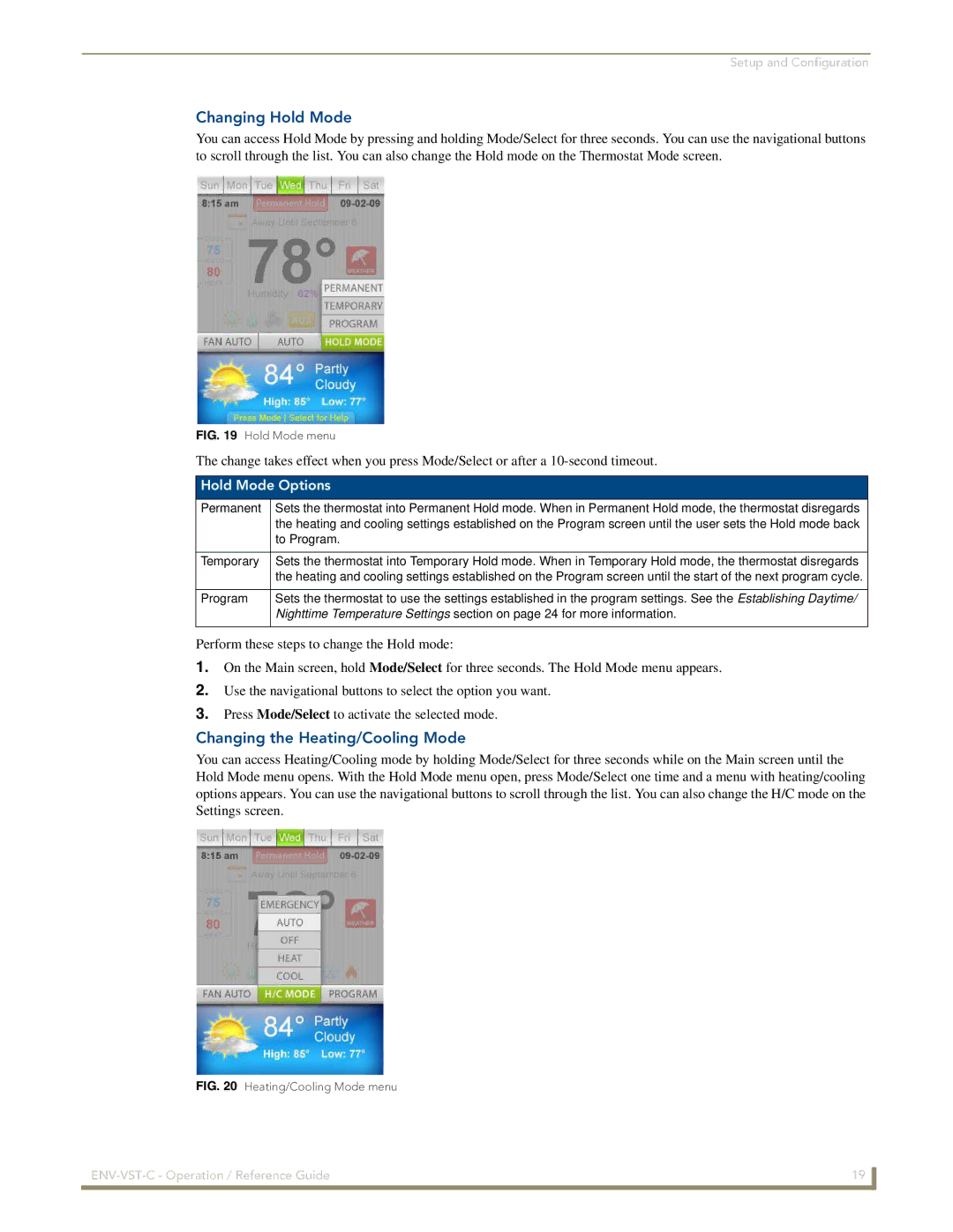 AMX ENV-VST-C manual Changing Hold Mode, Changing the Heating/Cooling Mode, Hold Mode Options, To Program 