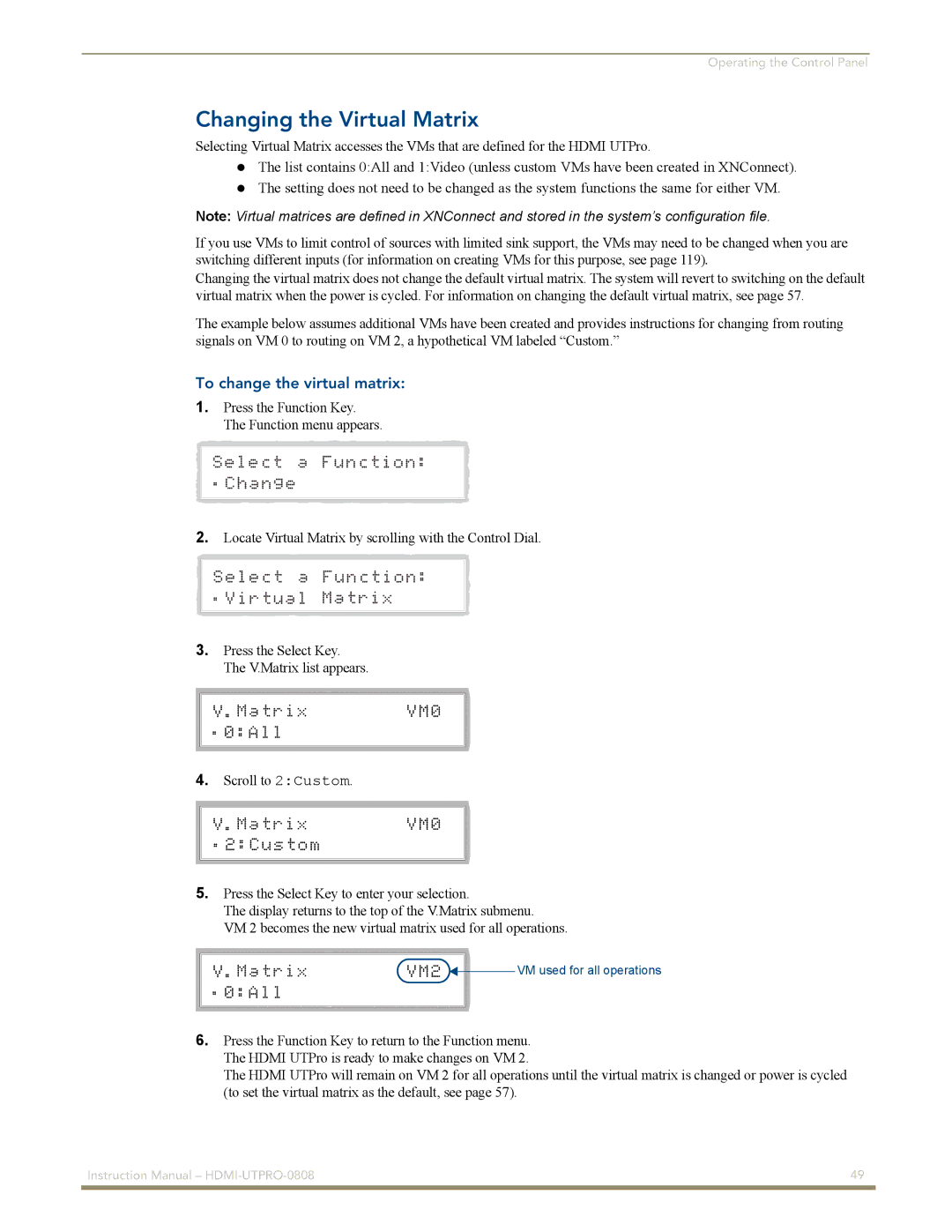 AMX HDMI-UTPRO-0808 instruction manual Changing the Virtual Matrix, To change the virtual matrix 
