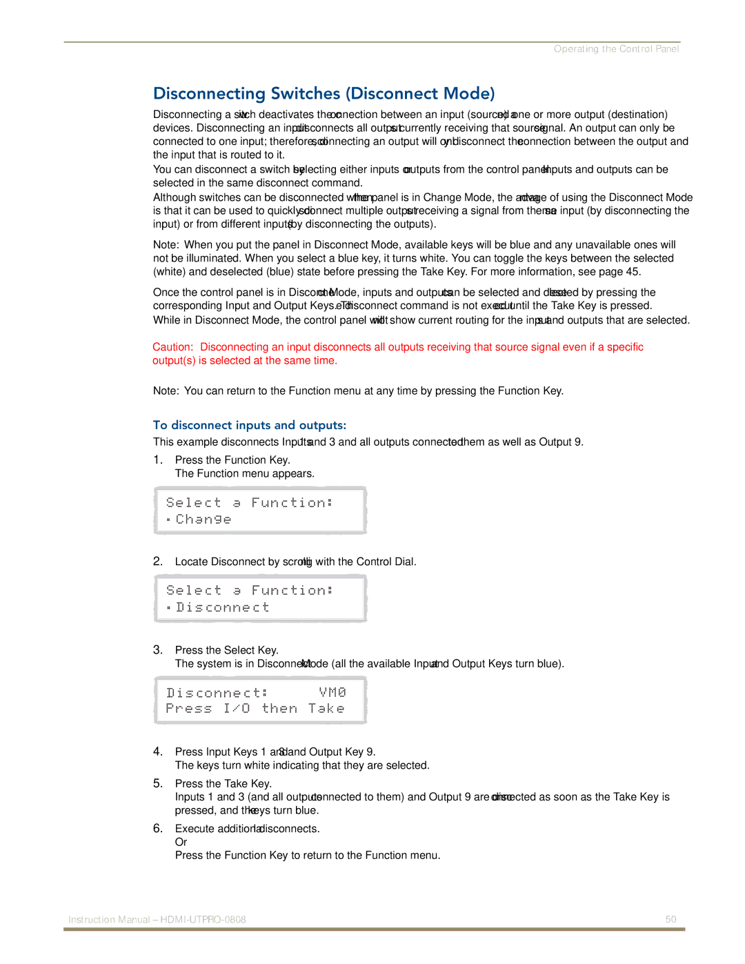 AMX HDMI-UTPRO-0808 instruction manual Disconnecting Switches Disconnect Mode, To disconnect inputs and outputs 