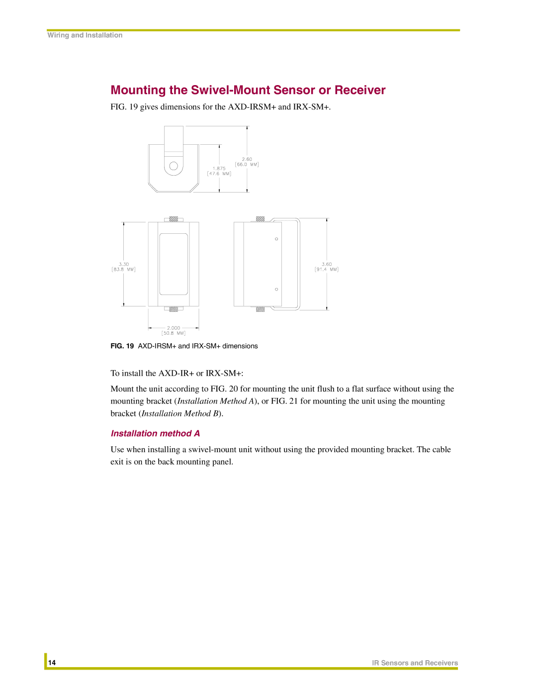 AMX IR instruction manual Mounting the Swivel-Mount Sensor or Receiver, Installation method a 