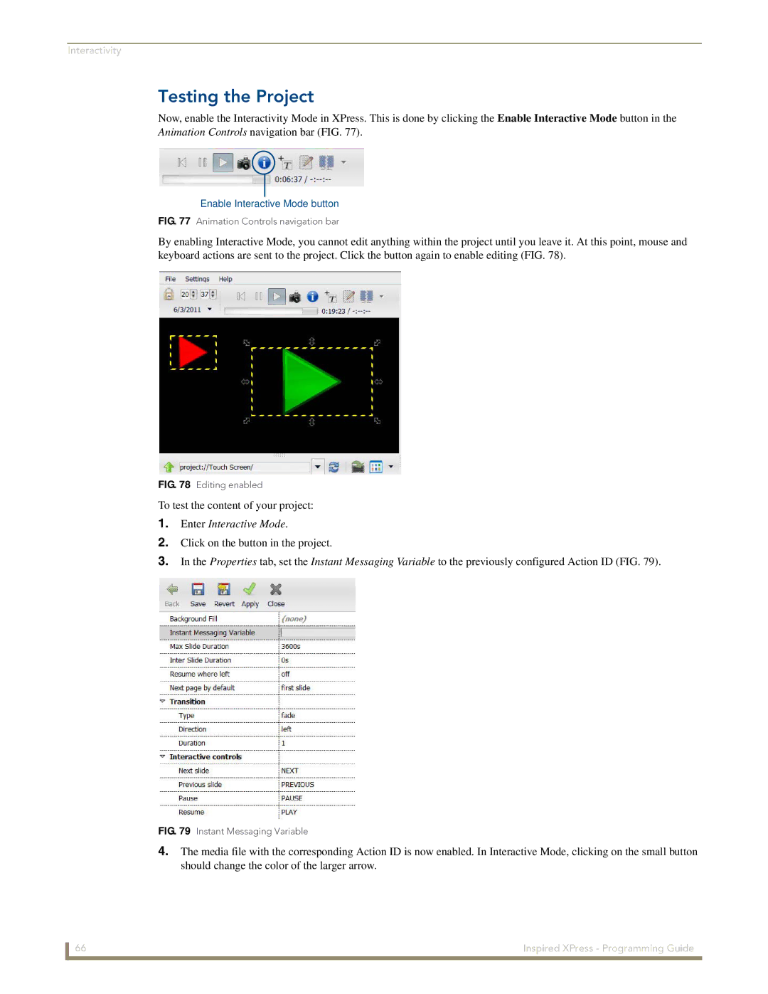 AMX IS-SPX-1000/1300 manual Testing the Project, Enter Interactive Mode 