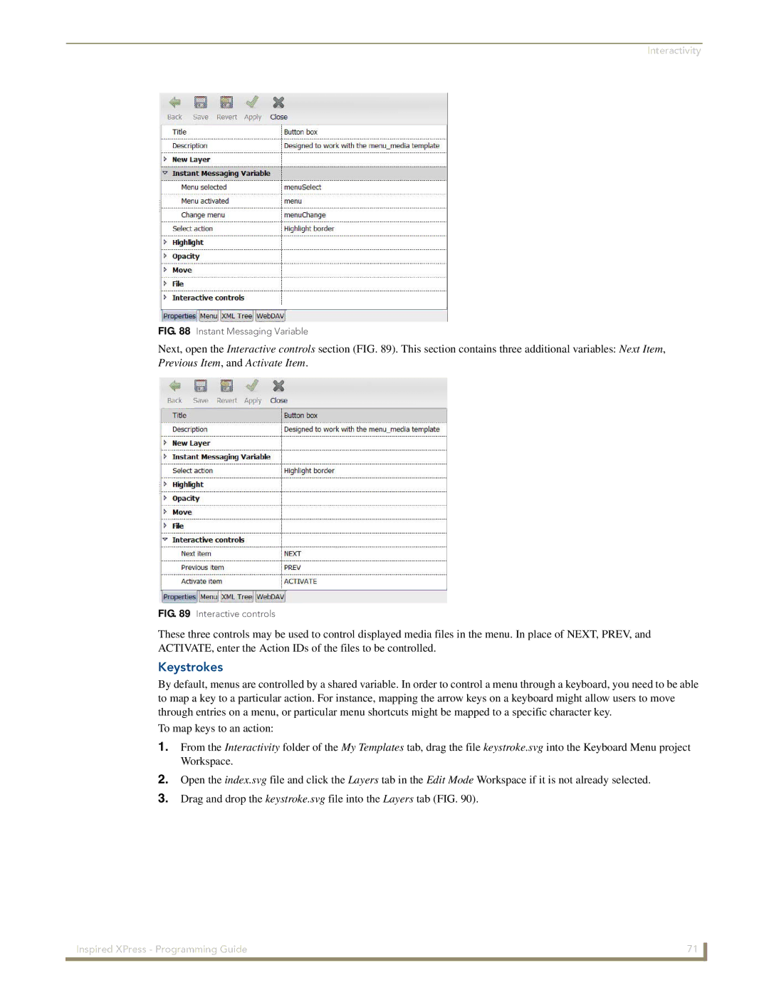 AMX IS-SPX-1000/1300 manual Keystrokes, Interactive controls 