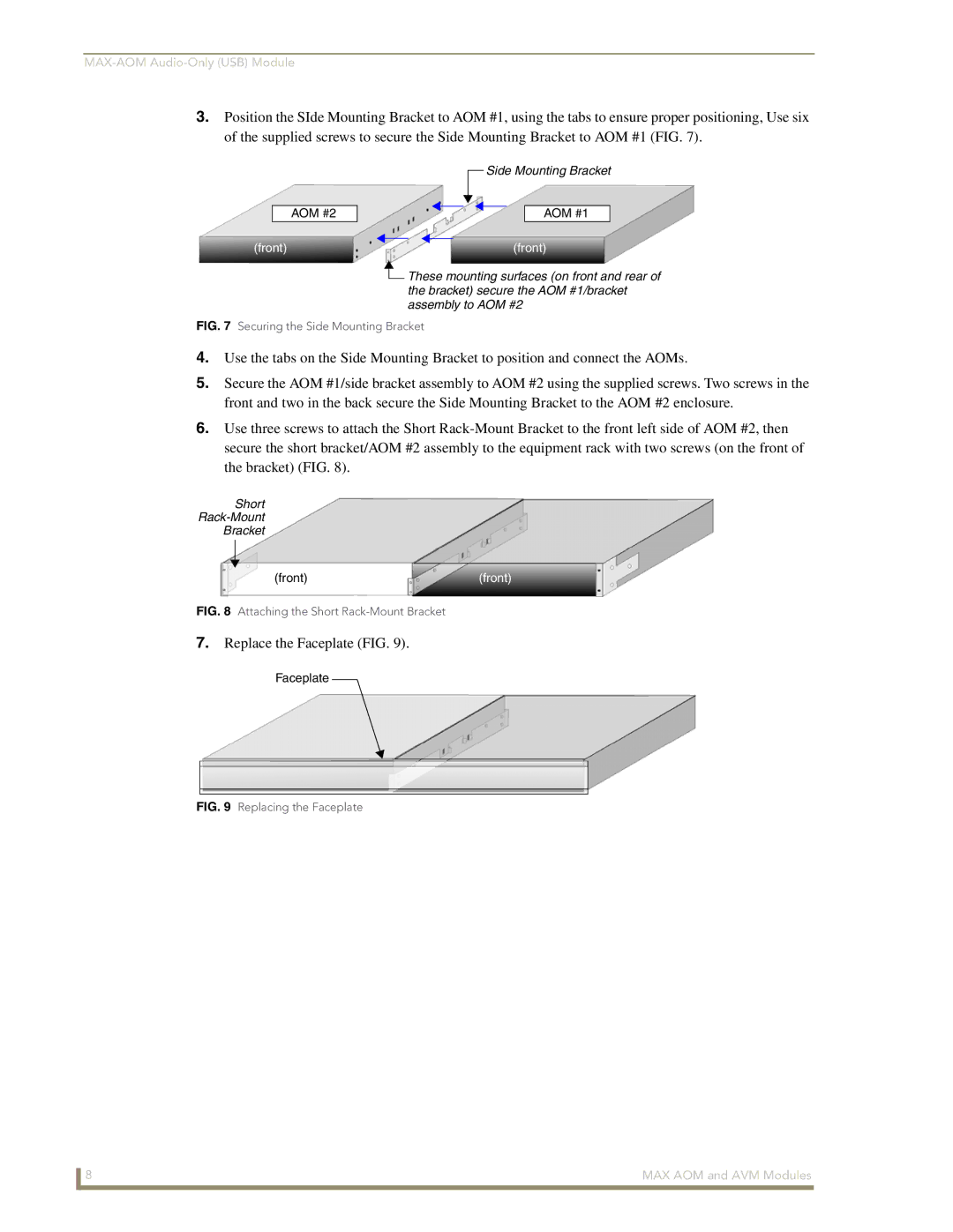 AMX MAX-AVM manual Replace the Faceplate FIG 