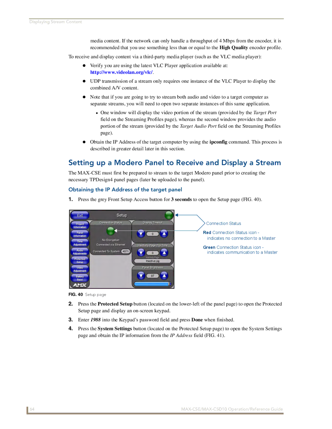 AMX MAX-CSE manual Setting up a Modero Panel to Receive and Display a Stream, Obtaining the IP Address of the target panel 