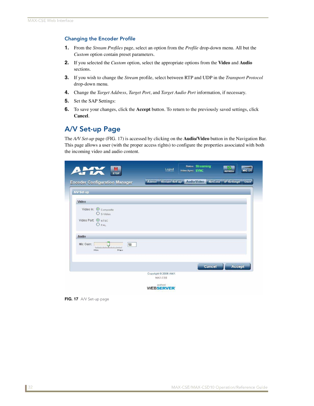 AMX MAX-CSE, MAX-CSD10 manual Set-up, Changing the Encoder Profile 