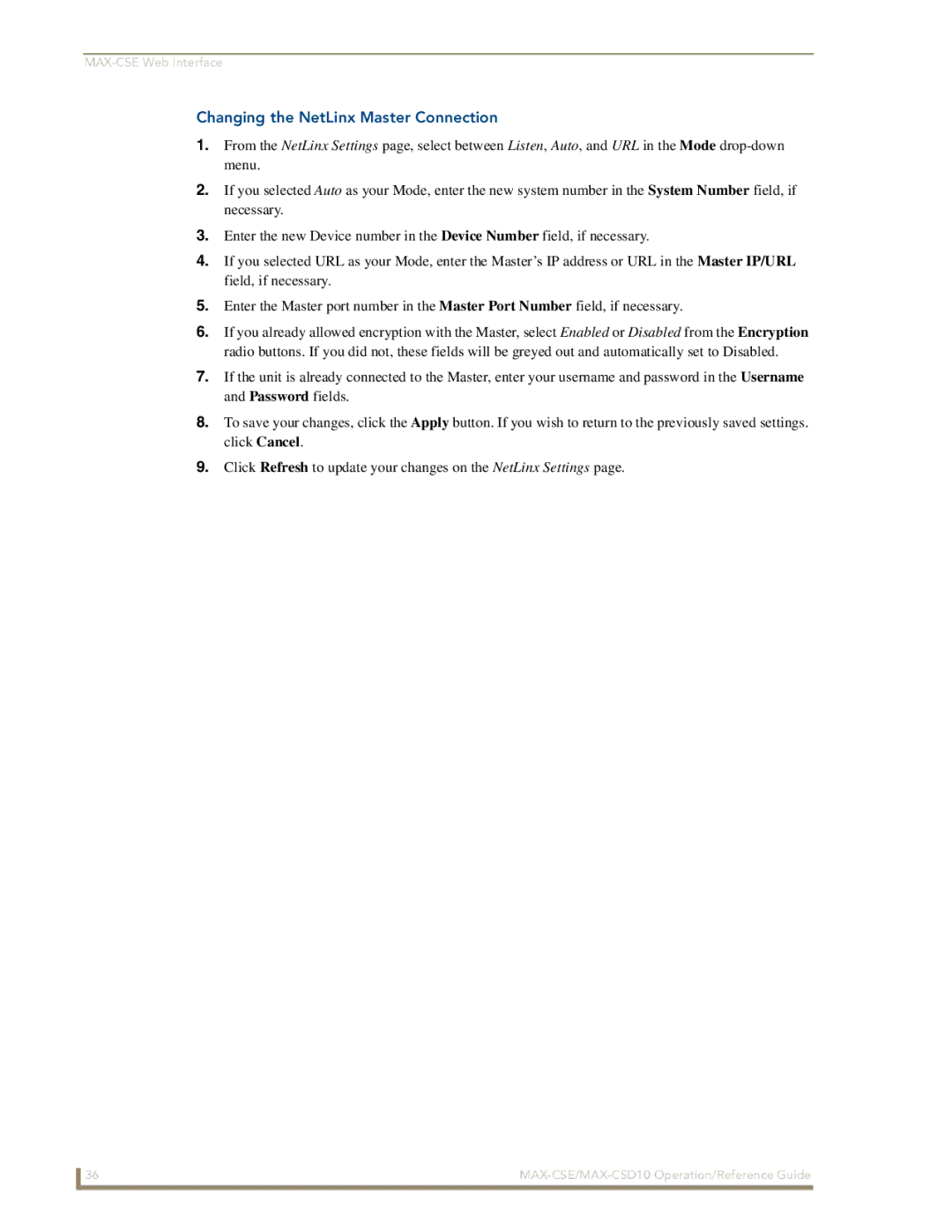 AMX MAX-CSE, MAX-CSD10 manual Changing the NetLinx Master Connection 