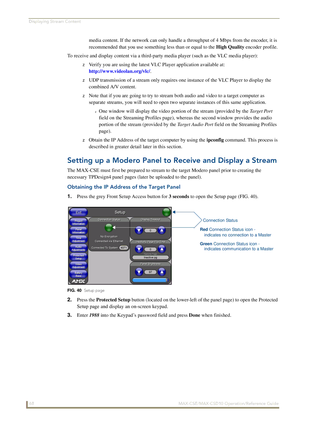 AMX MAX-CSE manual Setting up a Modero Panel to Receive and Display a Stream, Obtaining the IP Address of the Target Panel 