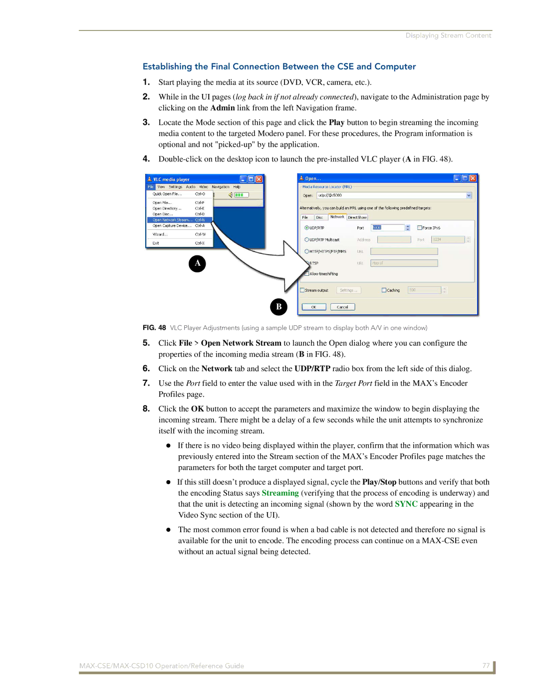 AMX MAX-CSD10, MAX-CSE manual Displaying Stream Content 