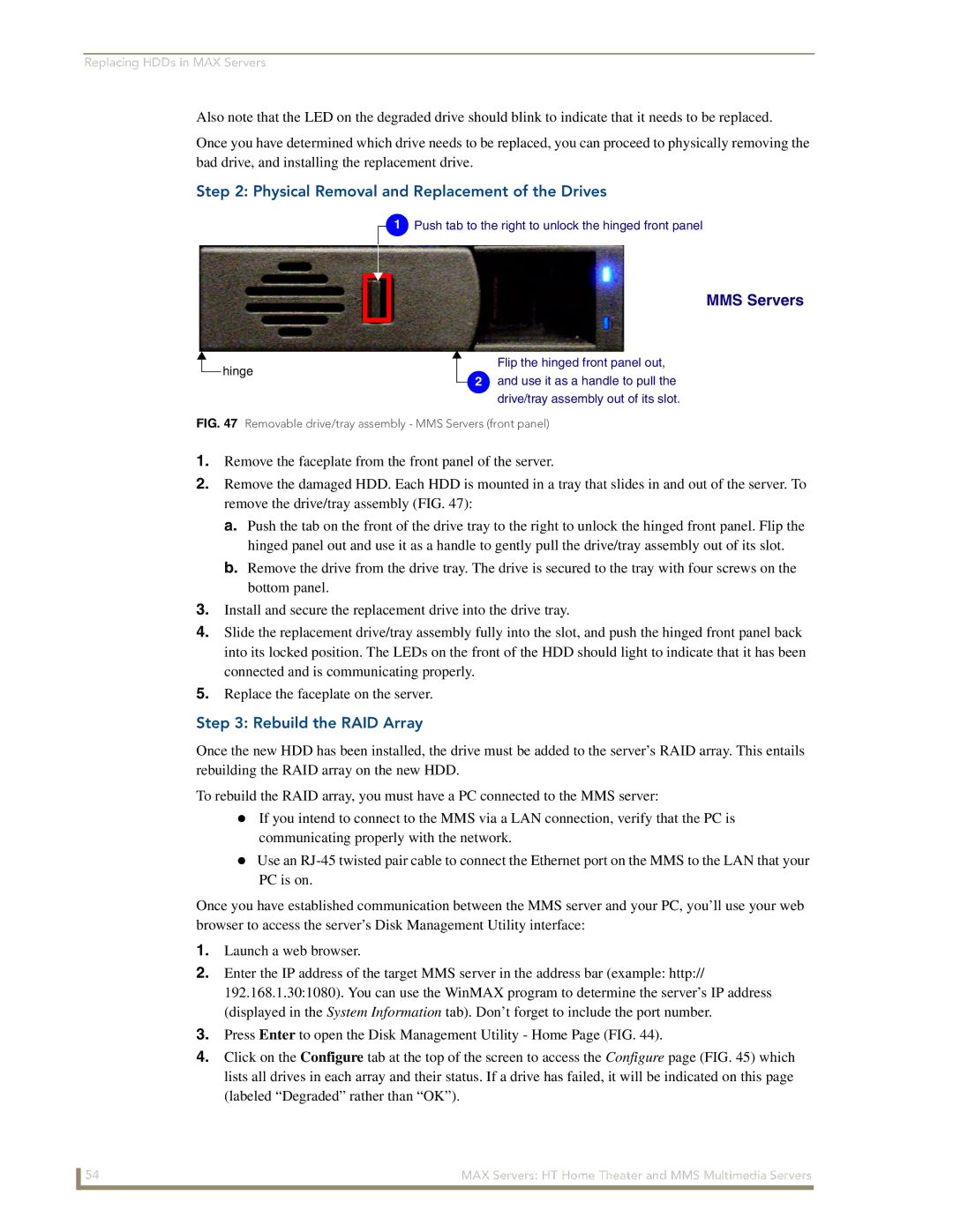 AMX MAX Servers manual Physical Removal and Replacement of the Drives, Rebuild the RAID Array 