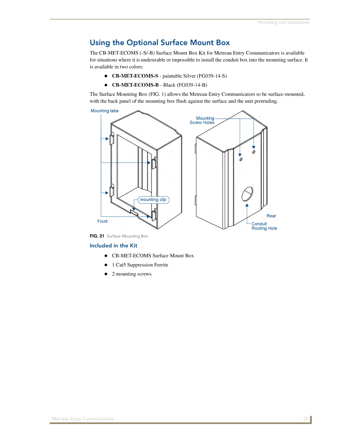 AMX MET-ECOM-D manual Using the Optional Surface Mount Box, Included in the Kit 