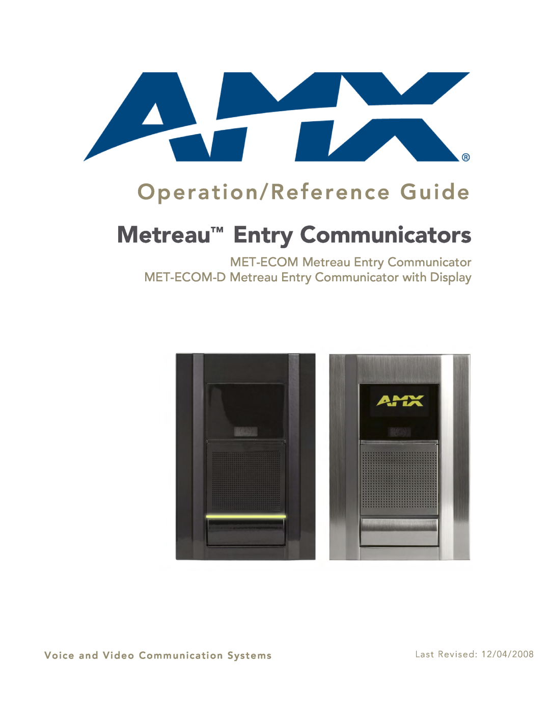 AMX MET-ECOM-D manual Metreau Entry Communicators, Operation/Reference Guide, Voice and Video Communication Systems 
