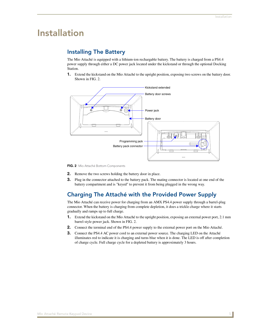 AMX Mio Attach manual Installation, Installing The Battery, Charging The Attaché with the Provided Power Supply 