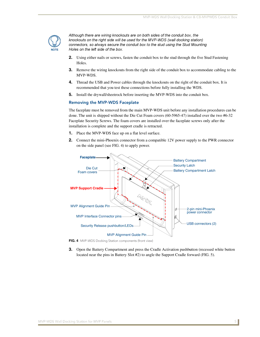 AMX manual Removing the MVP-WDS Faceplate, MVP Support Cradle 