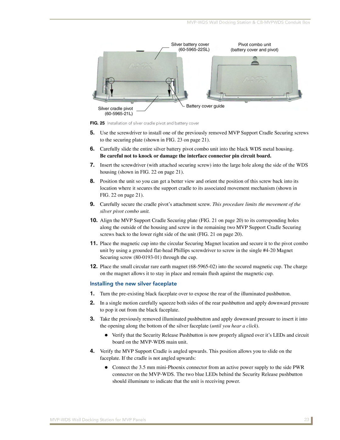 AMX MVP-WDS manual Installing the new silver faceplate, Installation of silver cradle pivot and battery cover 