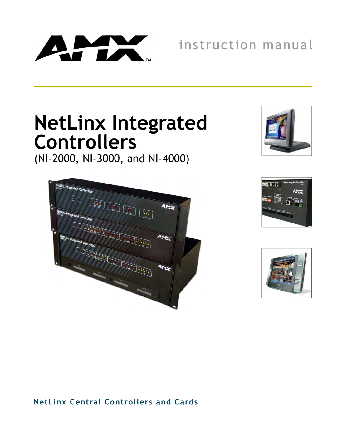 AMX NI-4000, NI-3000, NI-2000 instruction manual NetLinx Integrated Controllers 