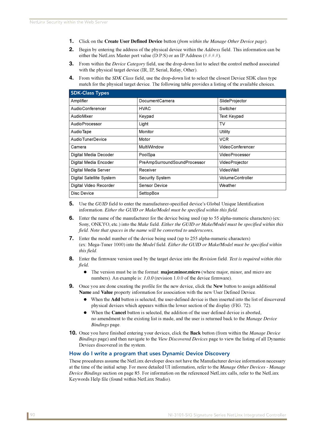 AMX NI-3101-SIG manual How do I write a program that uses Dynamic Device Discovery, SDK-Class Types, Hvac, Vcr 