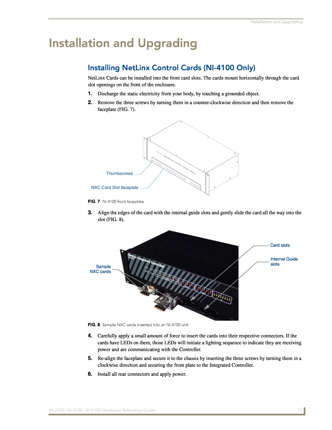 AMX NI-2100, NI-3100 manual Installation and Upgrading, Installing NetLinx Control Cards NI-4100 Only 