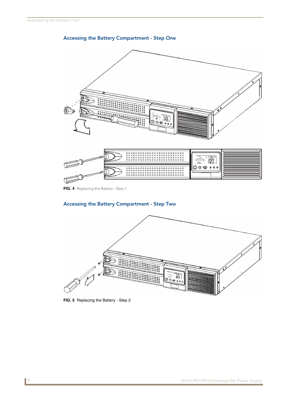 AMX NXA-UPS1500 manual Accessing the Battery Compartment Step One, Accessing the Battery Compartment Step Two 