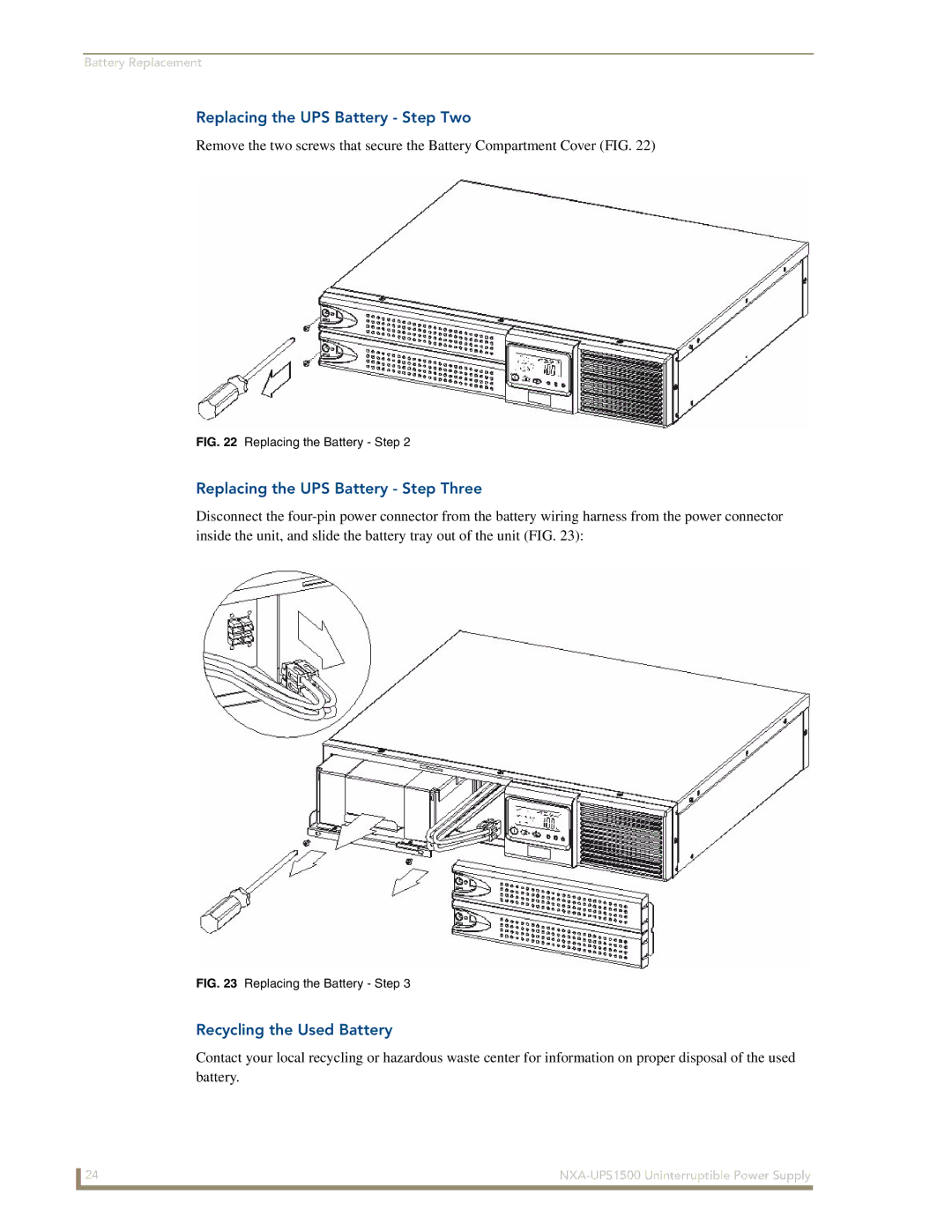 AMX NXA-UPS1500 manual Replacing the UPS Battery Step Two, Replacing the UPS Battery Step Three, Recycling the Used Battery 