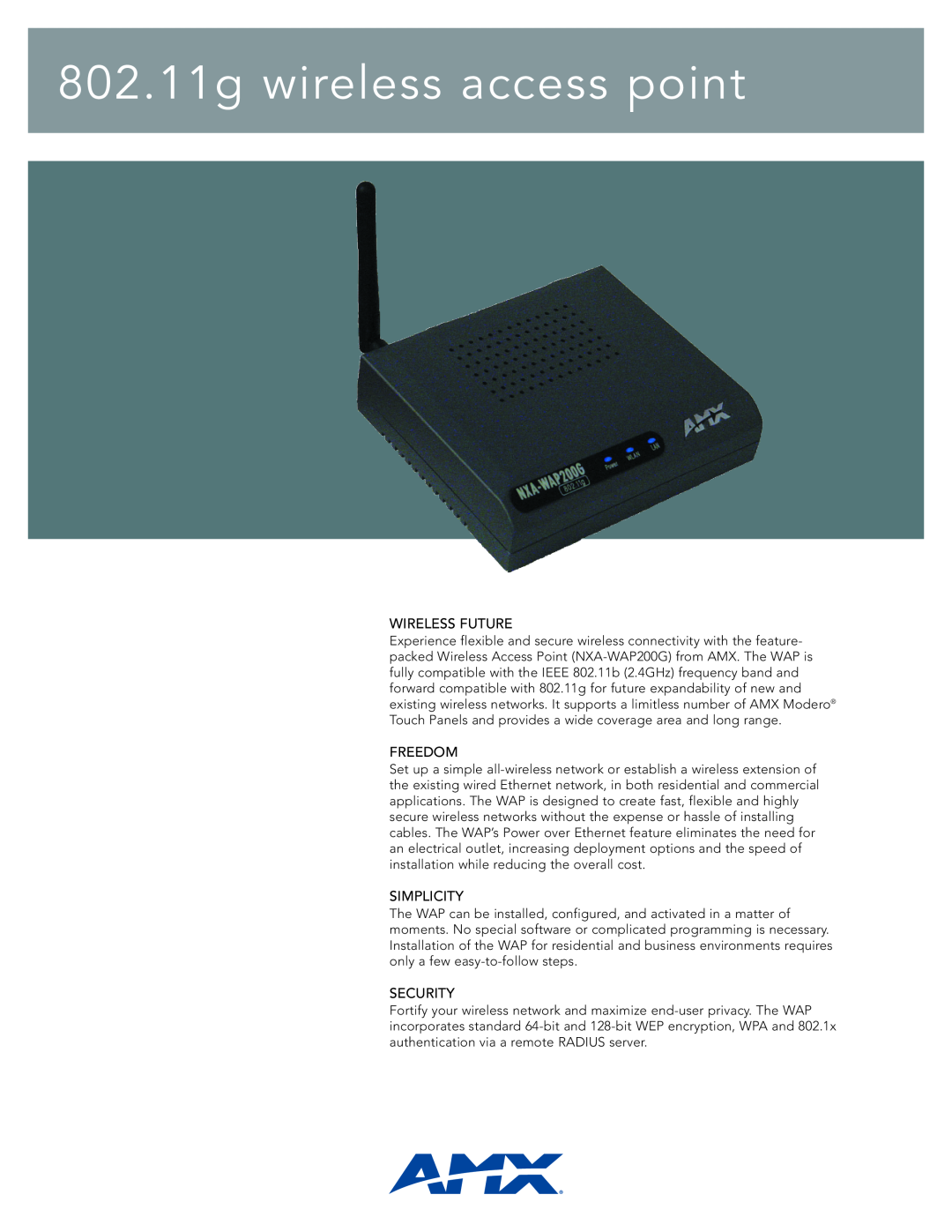 AMX NXA-WAP200G manual 802.11g wireless access point, Wireless Future, Freedom, Simplicity, Security 