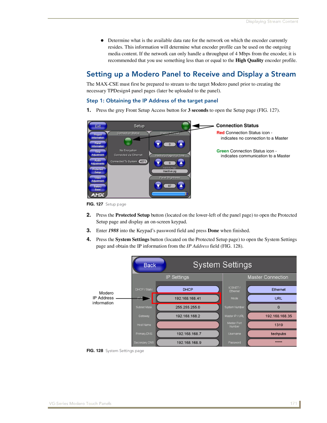 AMX NXD/NXT-1700VG Setting up a Modero Panel to Receive and Display a Stream, Obtaining the IP Address of the target panel 