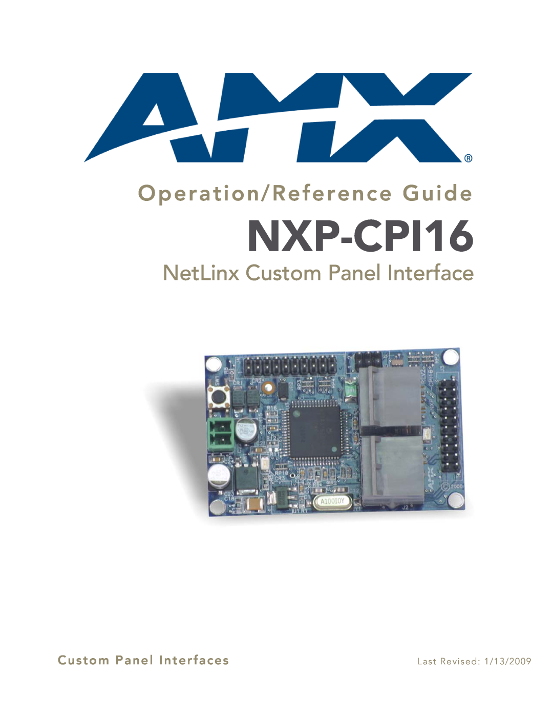 AMX NXP-CPI16 manual Operation/Reference Guide, NetLinx Custom Panel Interface, Custom Panel Interfaces 