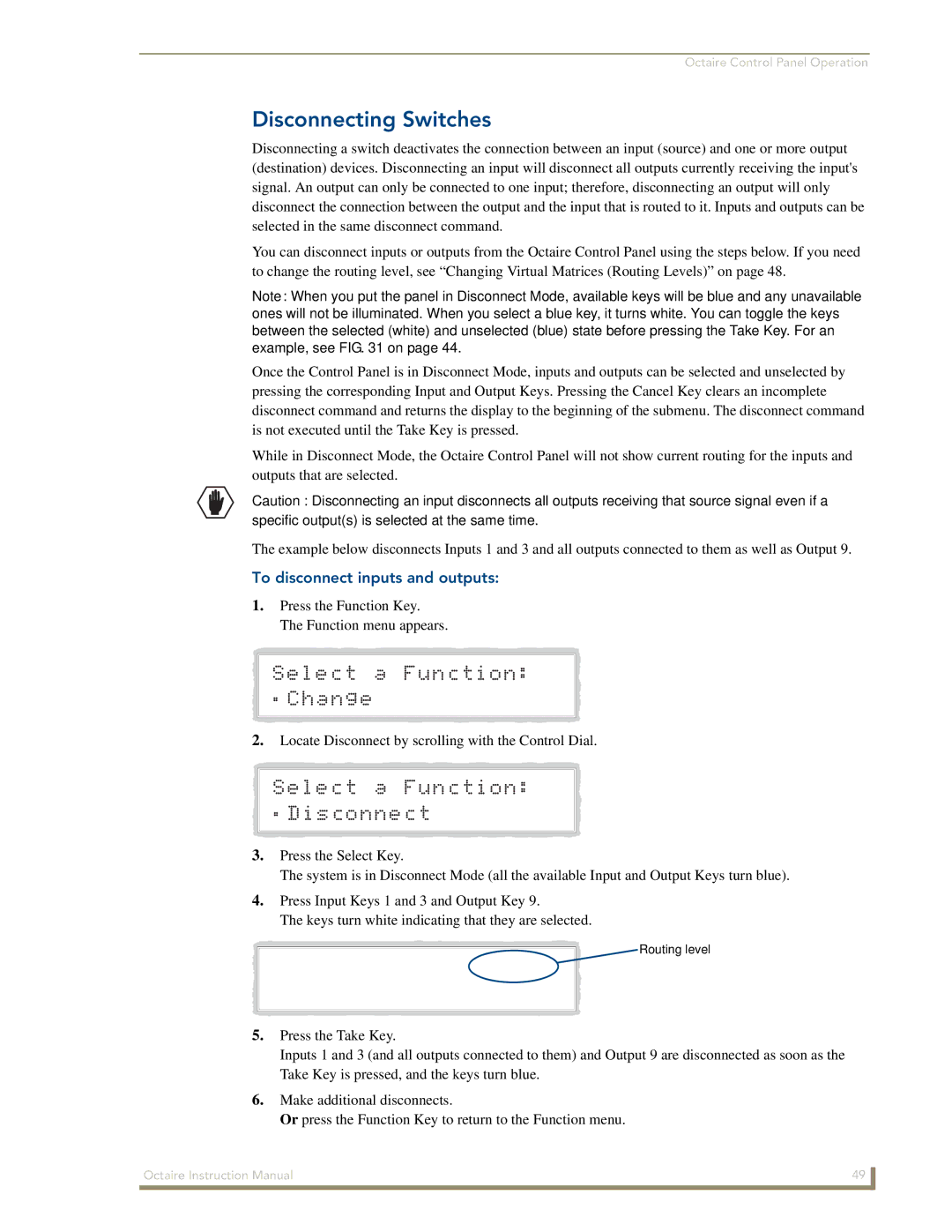 AMX Octaire instruction manual Disconnecting Switches, To disconnect inputs and outputs 