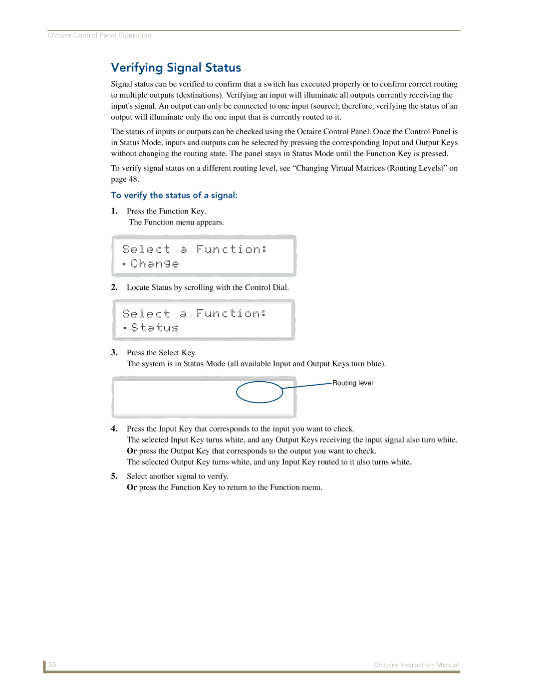 AMX Octaire instruction manual Verifying Signal Status, To verify the status of a signal 