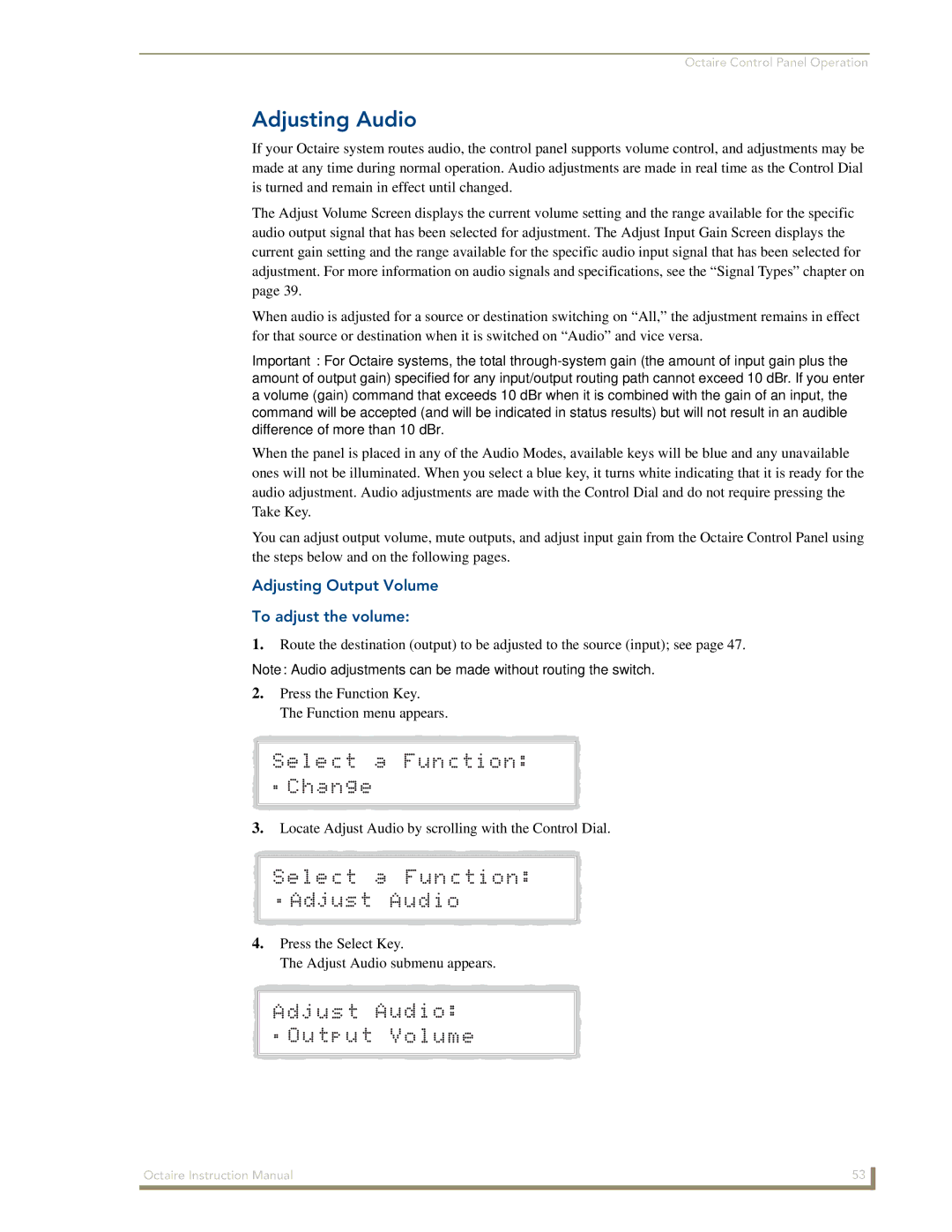 AMX Octaire instruction manual Adjusting Audio, Adjusting Output Volume To adjust the volume 