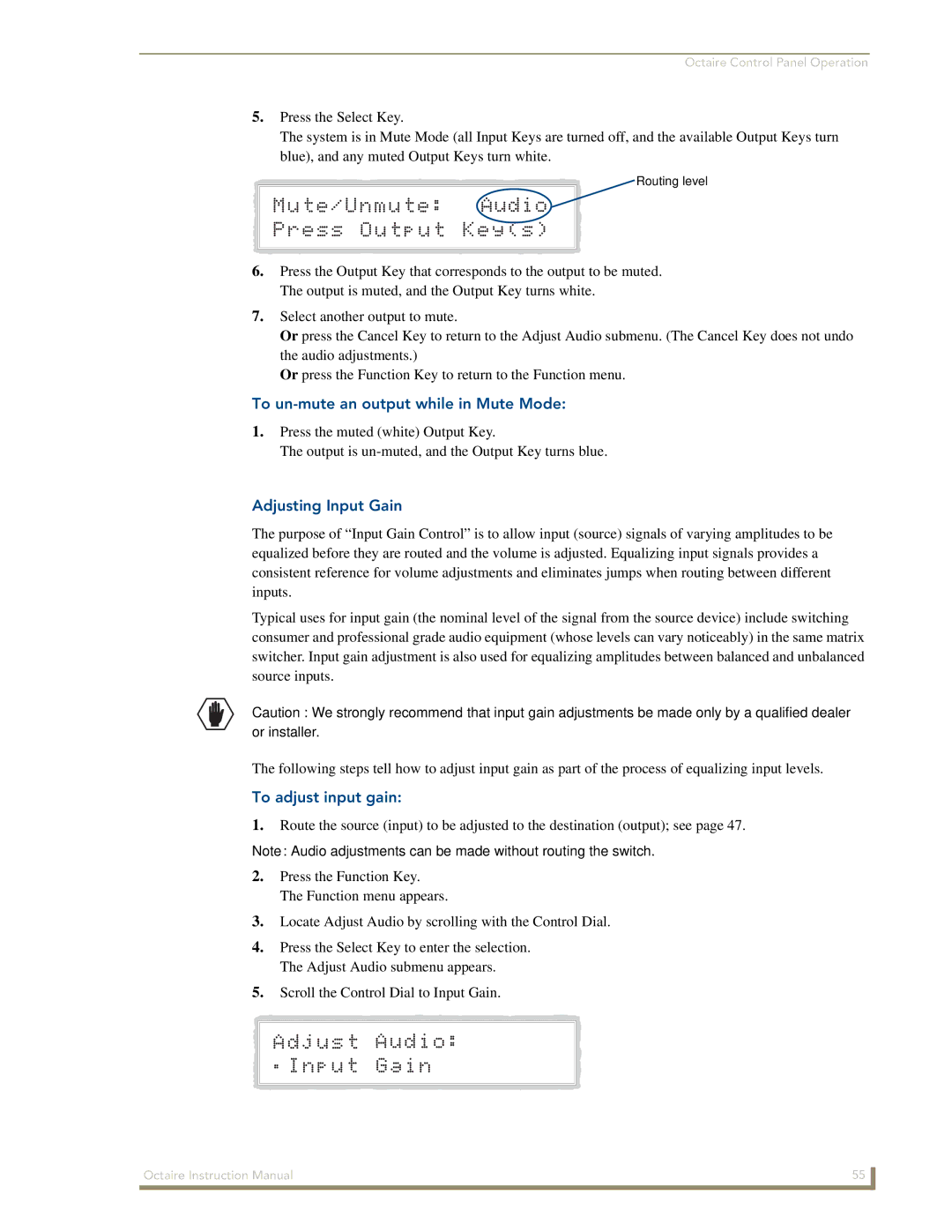 AMX Octaire instruction manual To un-mute an output while in Mute Mode, Adjusting Input Gain, To adjust input gain 