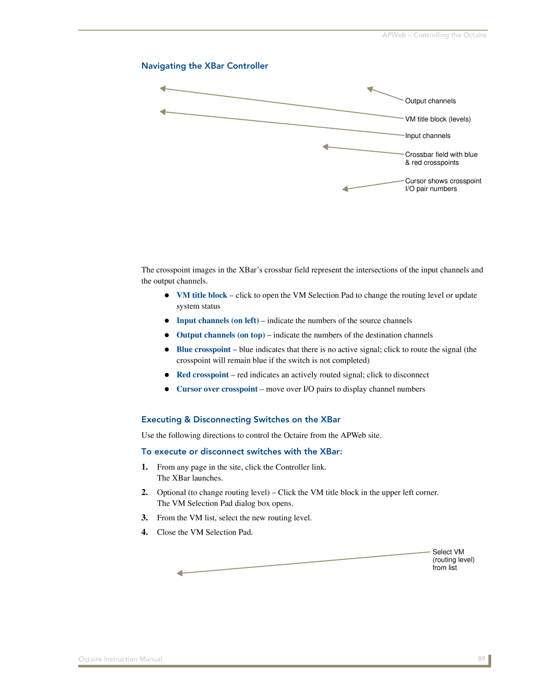 AMX Octaire instruction manual Navigating the XBar Controller, To execute or disconnect switches with the XBar 