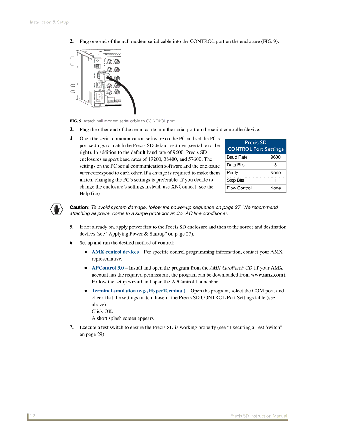 AMX Precis SD instruction manual Change the enclosure’s settings instead, use XNConnect see 