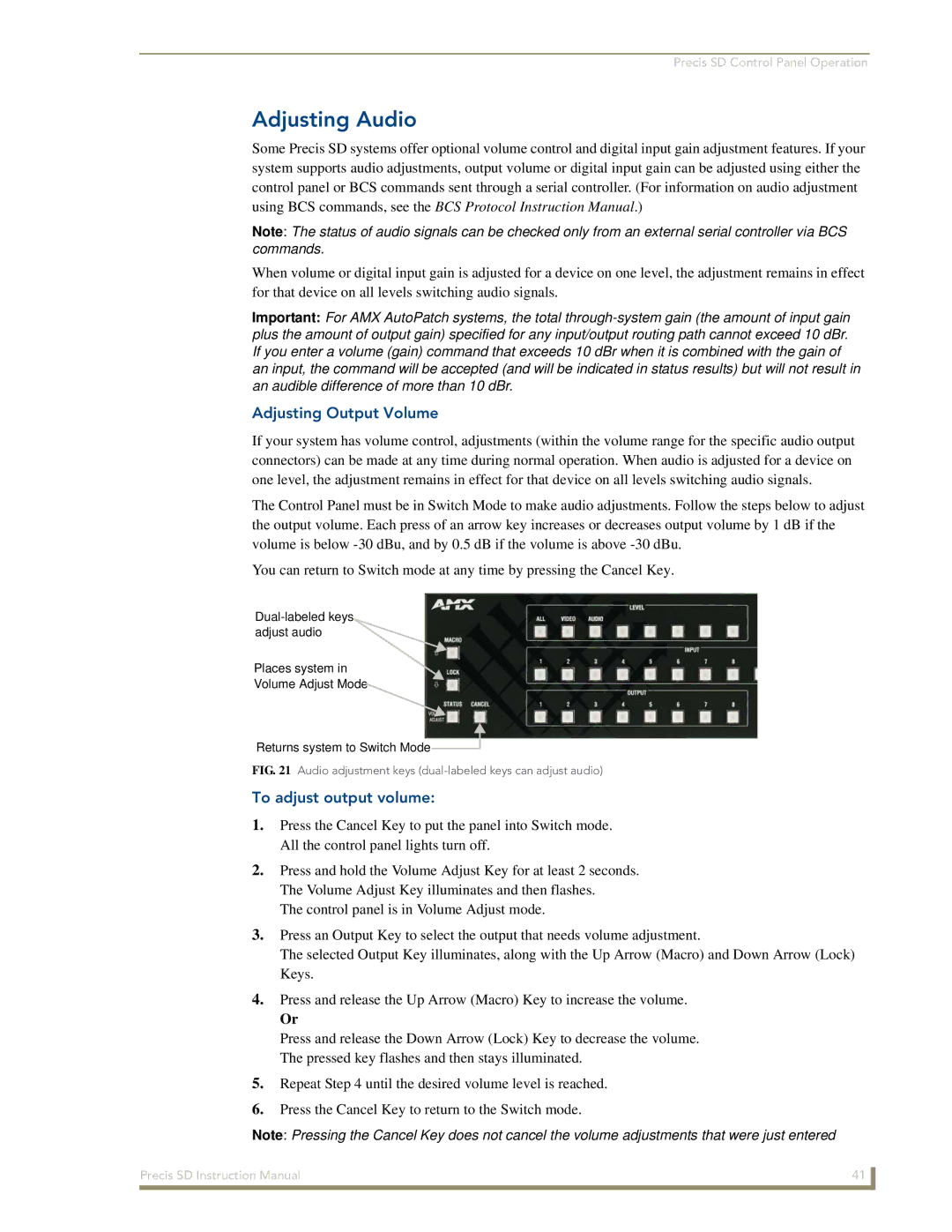 AMX Precis SD instruction manual Adjusting Audio, Adjusting Output Volume, To adjust output volume 