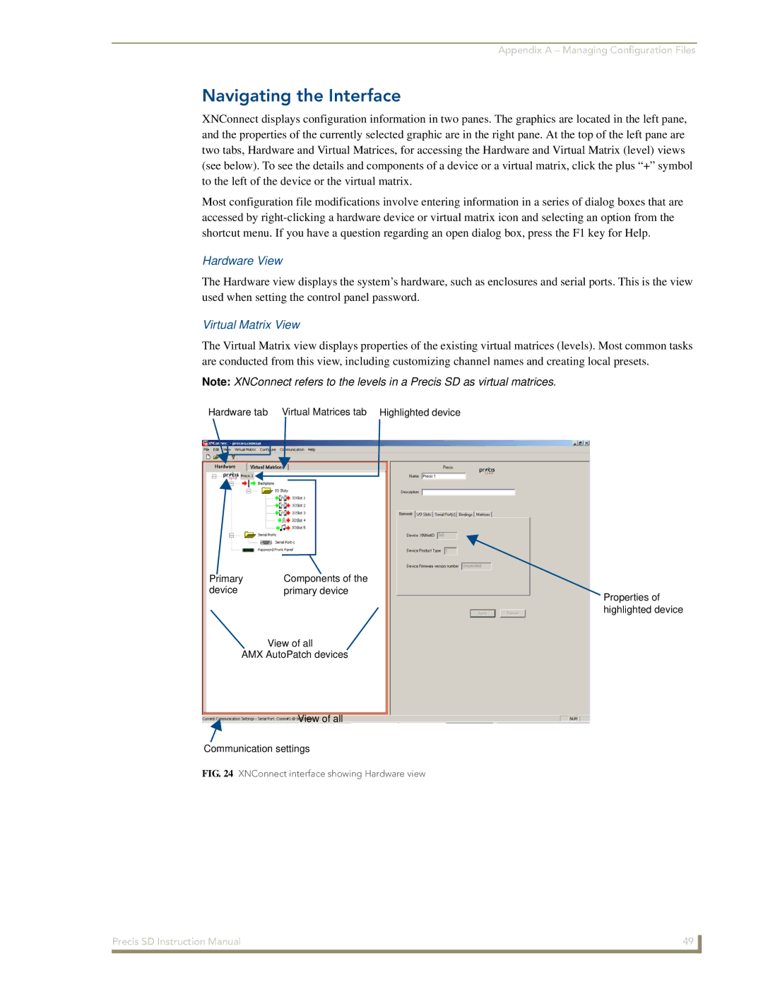 AMX Precis SD instruction manual Navigating the Interface, Hardware View, Virtual Matrix View 