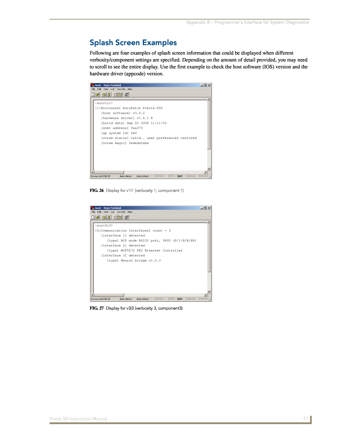 AMX Precis SD instruction manual Splash Screen Examples, Display for v3i3 verbosity 3, component3 