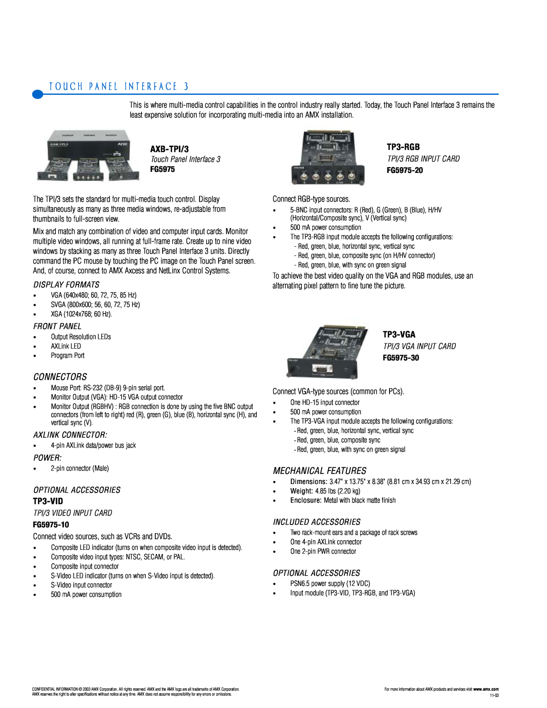AMX PTM-D15 T O U C H P A N E L I N T E R F A C E, AXB-TPI/3, Connectors, TP3-VID, TP3-RGB, TP3-VGA, Mechanical Features 