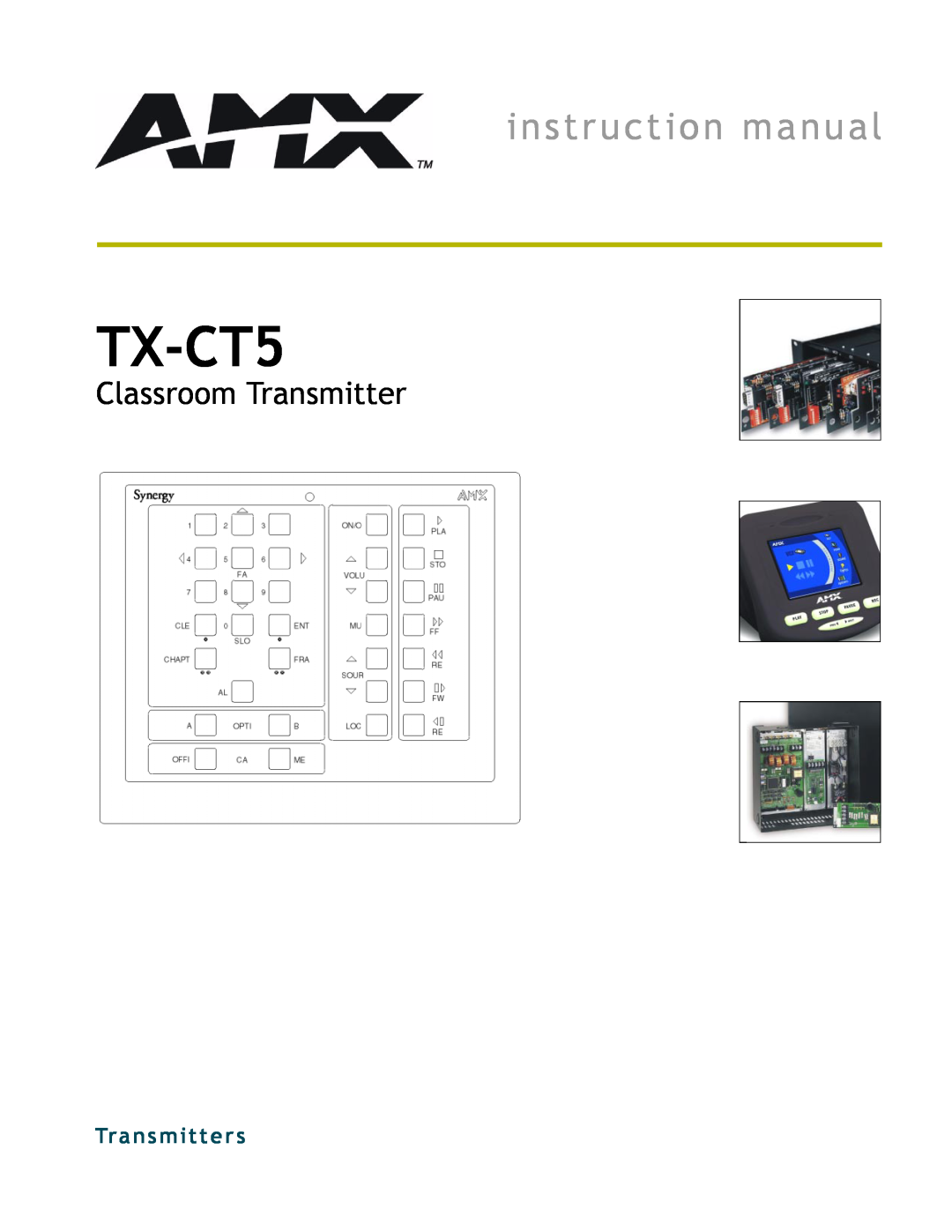 AMX TX-CT5 instruction manual Classroom Transmitter, Tran smitters 