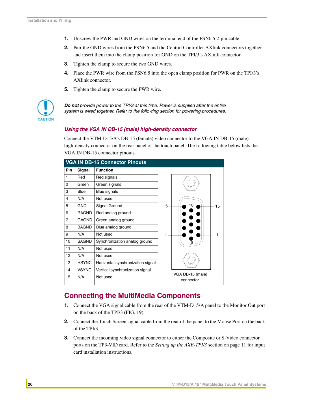 AMX VTM-D15/A instruction manual Connecting the MultiMedia Components, Using the VGA in DB-15 male high-density connector 