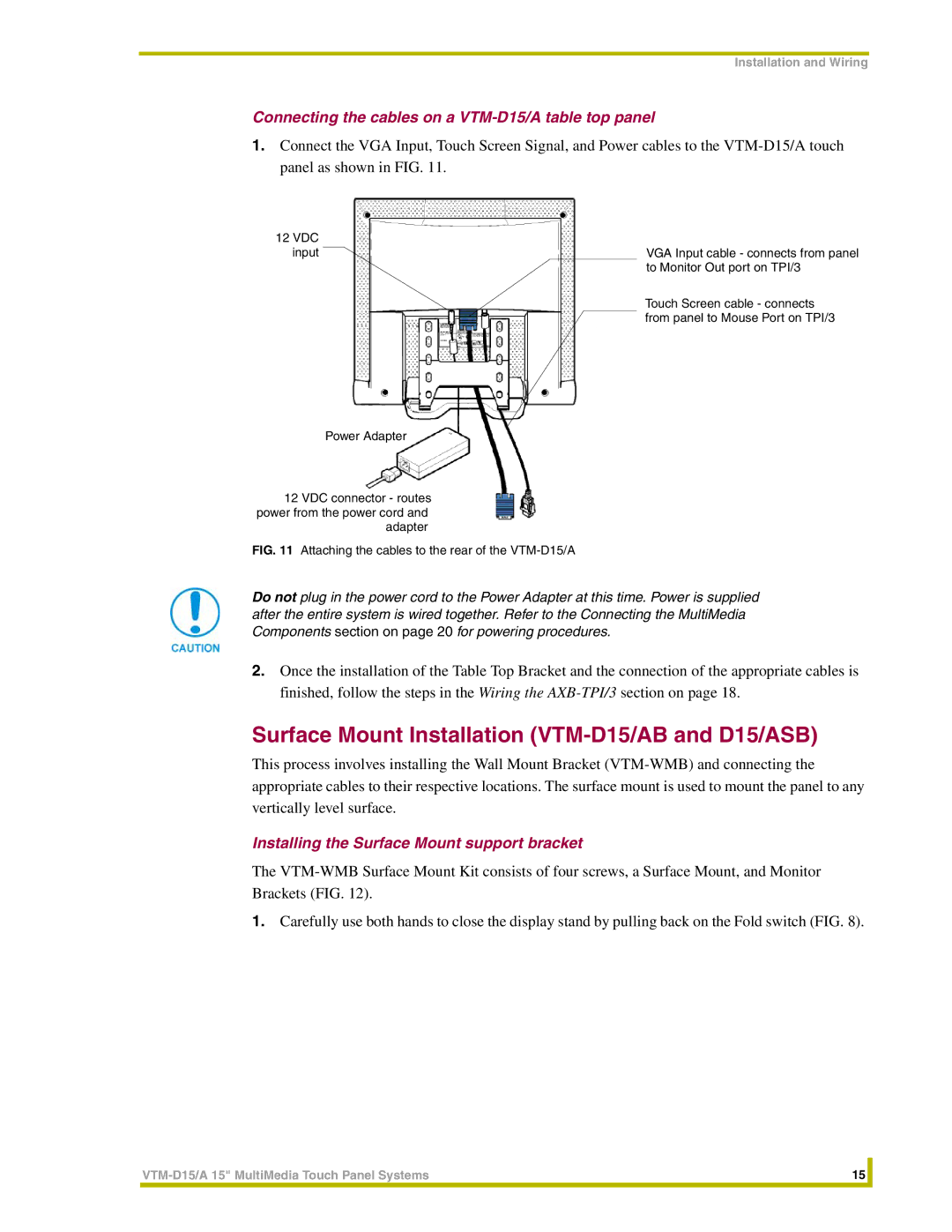 AMX Surface Mount Installation VTM-D15/AB and D15/ASB, Connecting the cables on a VTM-D15/A table top panel 