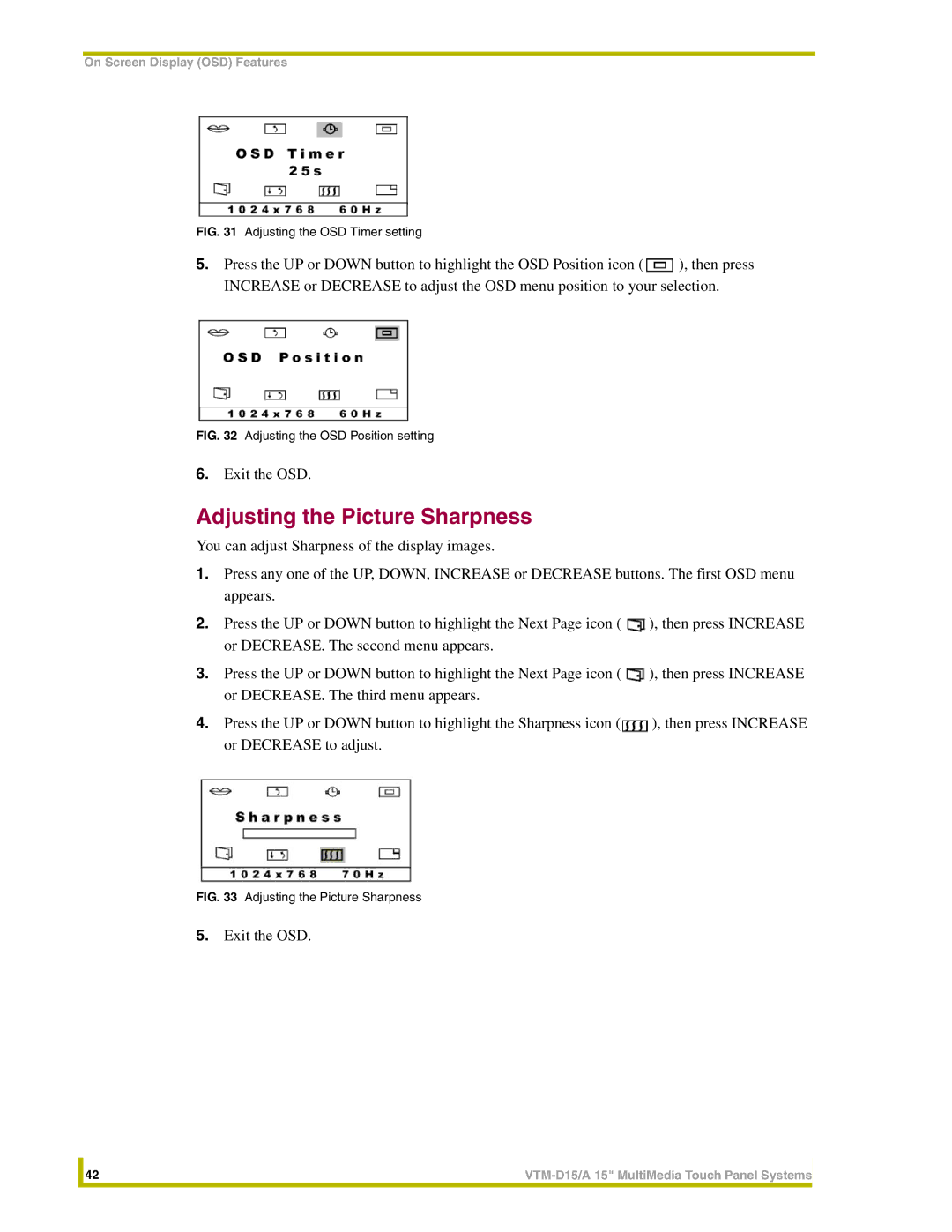 AMX VTM-D15/A instruction manual Adjusting the Picture Sharpness, Adjusting the OSD Timer setting 