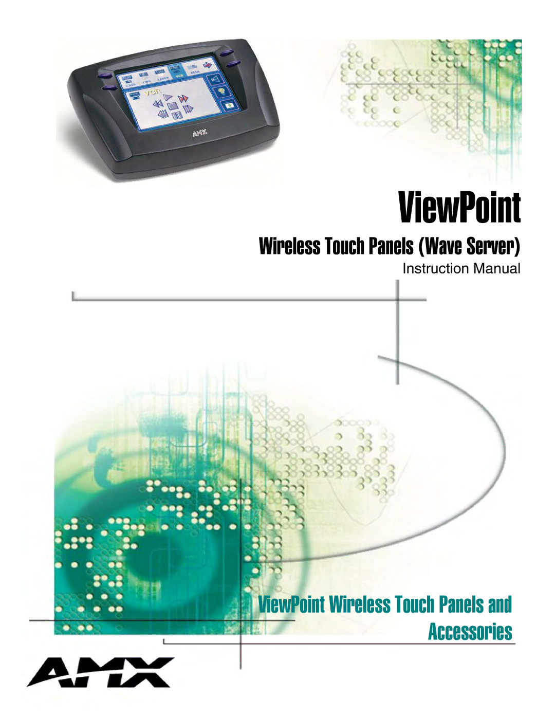 AMX Wireless Touch Panels (Wave Server) instruction manual ViewPoint 