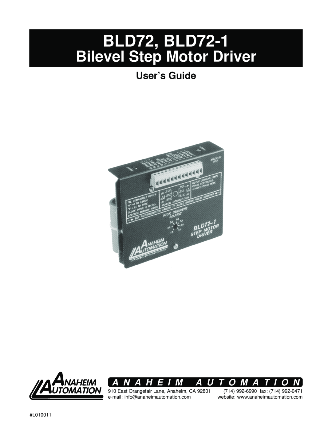 Anaheim manual BLD72, BLD72-1, Bilevel Step Motor Driver, User’s Guide, A N A H E I M A U T O M A T I O N, #L010011 